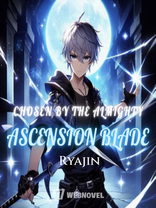 Chosen By The Almighty: Ascension Blade