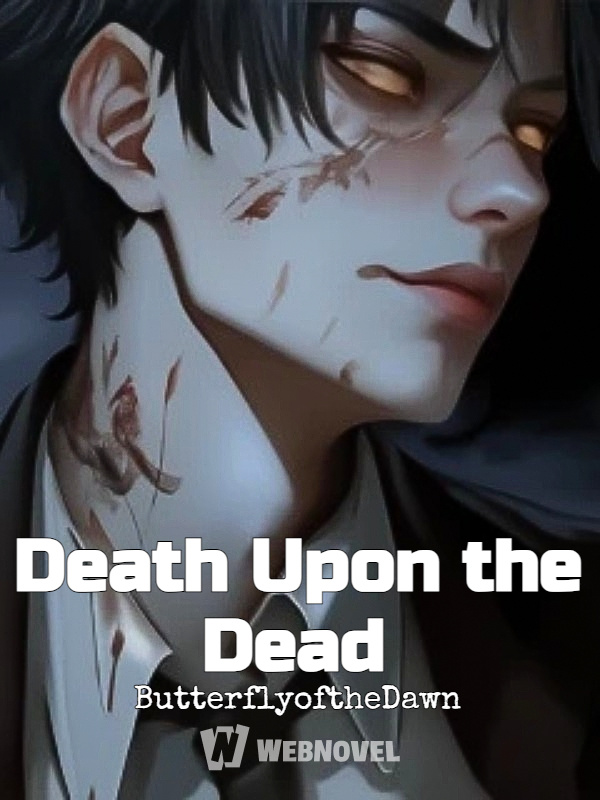 Death Upon the Dead