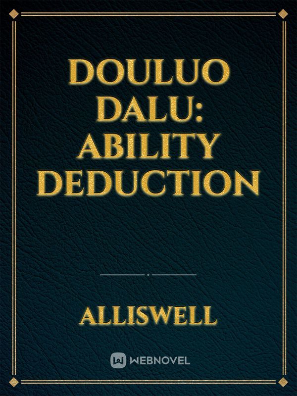 Douluo Dalu: Ability Deduction