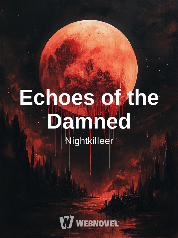 Echoes of the Damned