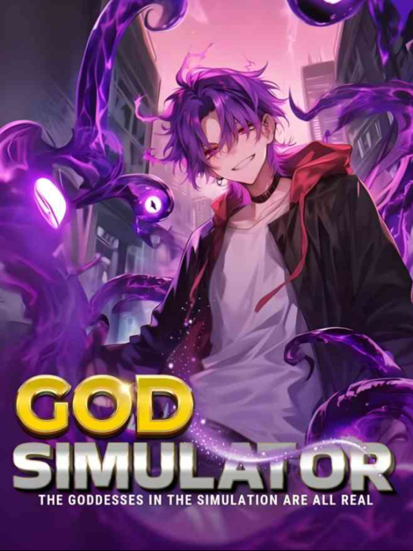 God Simulator: The Goddesses In The Simulation Are All Real