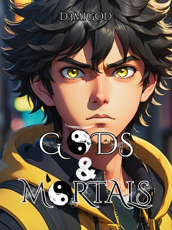 Gods & Mortals