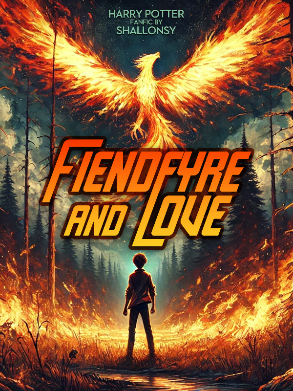 Harry Potter: Fiendfyre and Love