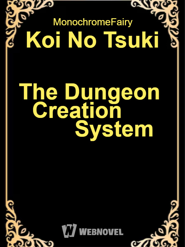 Koi No Tsuki: The Dungeon Creation System