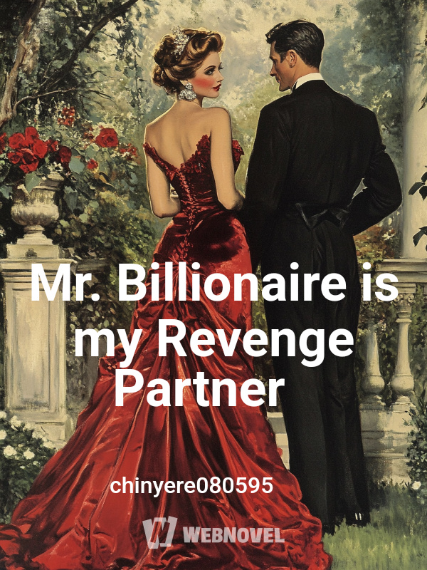 Mr. Billionaire is my Revenge Partner