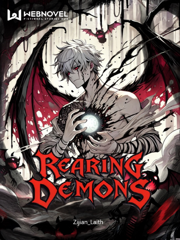 Rearing Demons