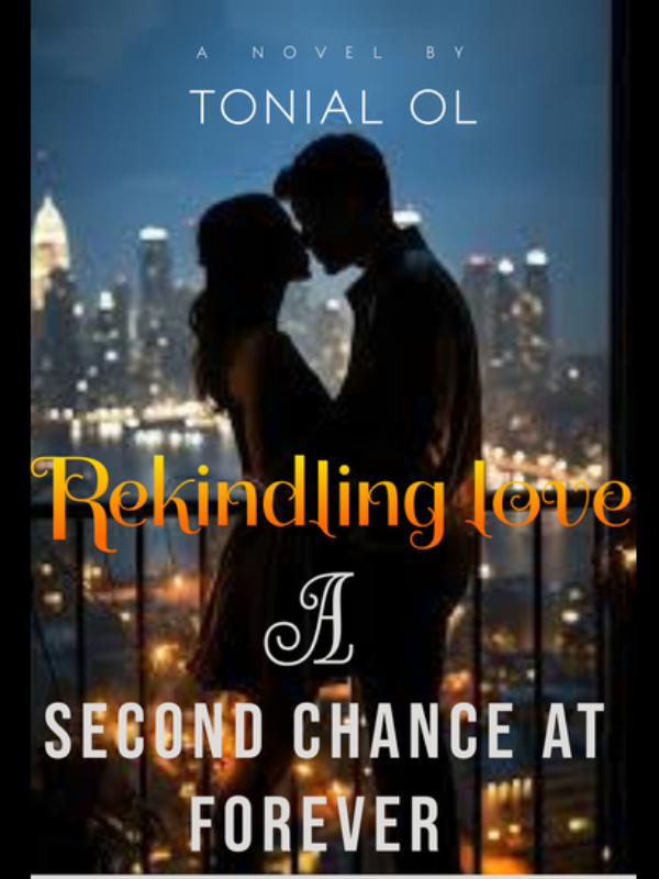 Rekindling love: A second chance at forever.