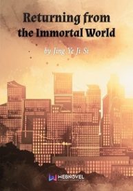 Returning from the Immortal World