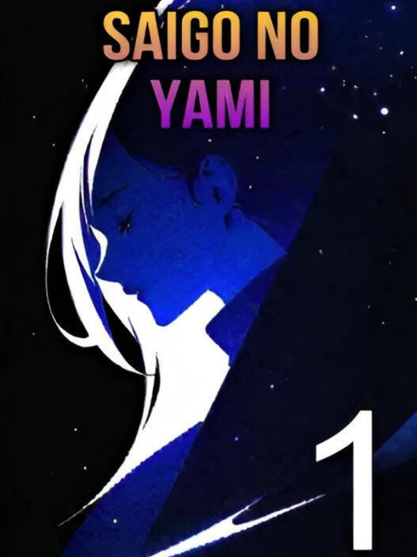 Saigo No Yami (English Version)