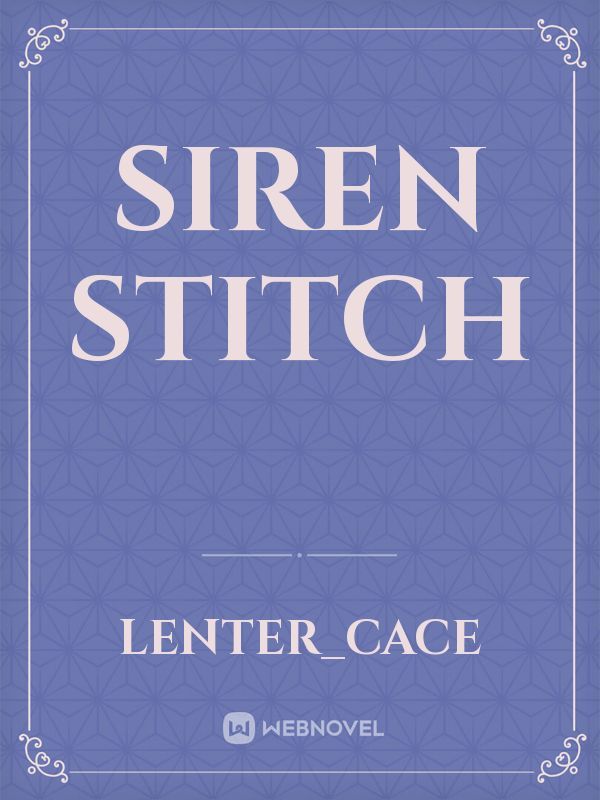 SIREN STITCH