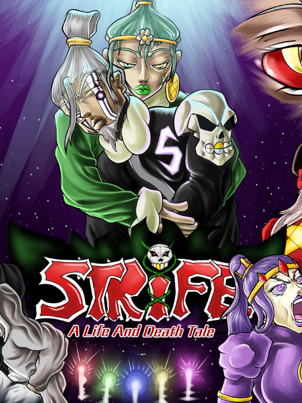 STRIFE: A Life and Death Tale