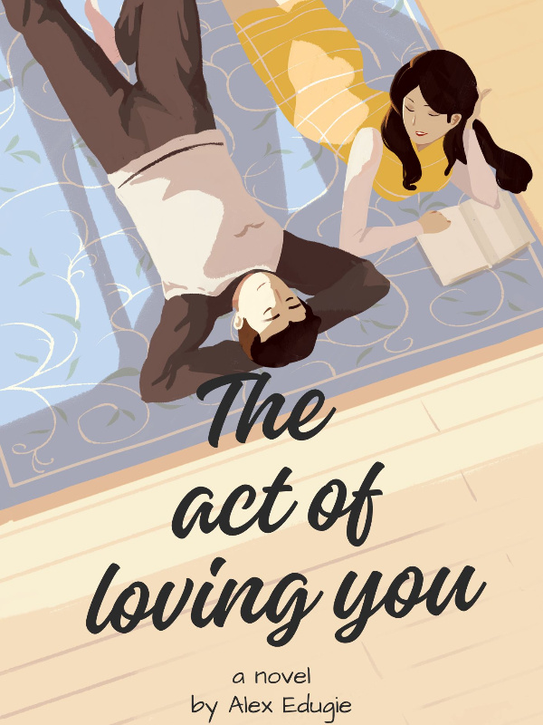 THE ACT OF LOVING YOU