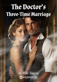 The Doctor’s Three-Time Marriage