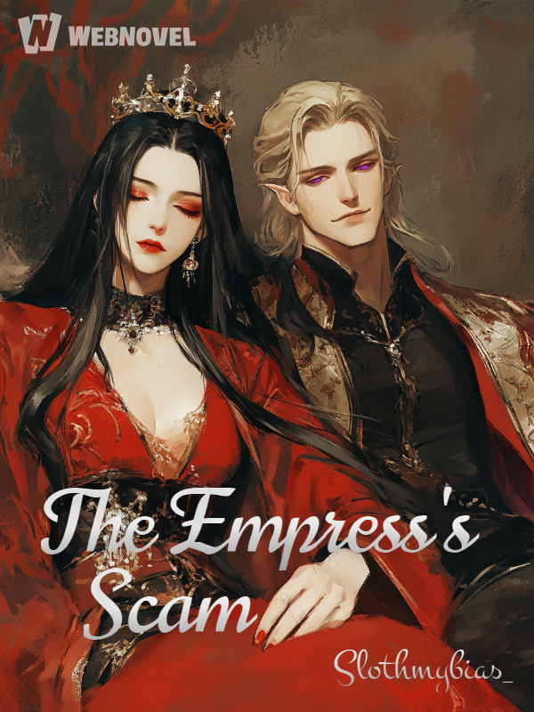 The Empress's Scam