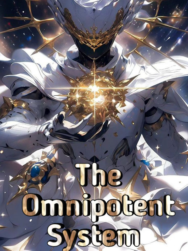 The Omnipotent System