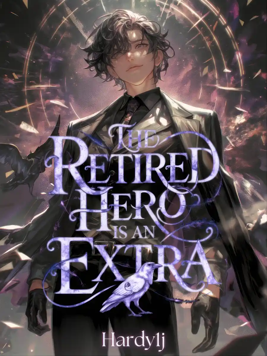 The Retired Hero is an Extra