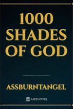 1000 shades of god