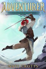 Adventurer: A Fantasy LitRPG Adventure