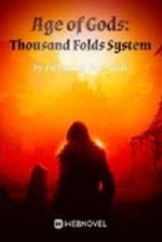 Age of Gods: Thousand Folds System