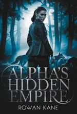 Alpha's Hidden Empire