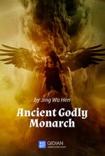 Ancient Godly Monarch