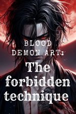 Blood demon Art: Forbidden technique