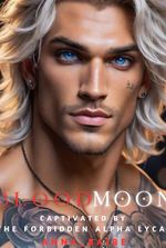 BloodMoon: Captivated by the Forbidden Lycan Alpha