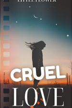 CRUEL LOVE 1