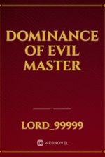 Dominance of Evil Master