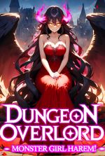 Dungeon Overlord: Monster Girl Harem!