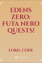 EDENS Zero: FUTA Nero Quests!