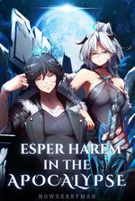 Esper Harem in the Apocalypse