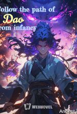 Follow the path of Dao from infancy