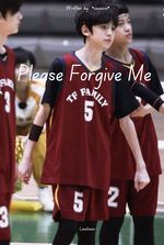 Forgive Me Please