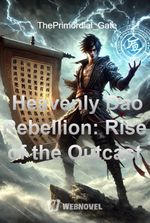 Heavenly Dao Rebellion: Rise of the Outcast