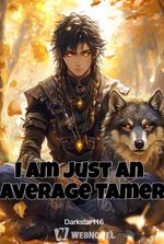 I am Just an Average Tamer