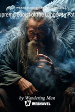 In my twilight years of cultivating, I became a Supreme Daoist of the Longevity Path