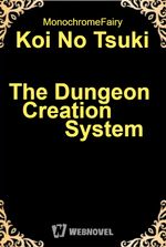 Koi No Tsuki: The Dungeon Creation System