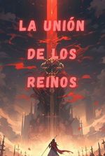 La Unión De Los Reinos