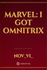 Marvel: I got omnitrix