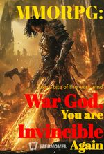 MMORPG: War God, You are Invincible Again