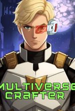 Multiverse-Crafter