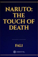 Naruto: The Touch of Death