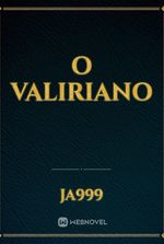 O Valiriano