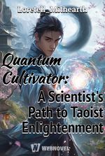 Quantum Cultivator: A Scientist's Path to Taoist Enlightenment