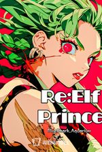 Re: Elf Prince—A Degenerate’s Second Chance