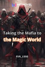 Taking the Mafia to the Magic World