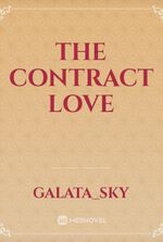 The Contract Love