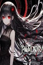 The Dark Rebirth of Pandora: Revenge of the Abyss