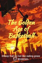 The Golden Age of Basketball